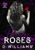Bloody Roses (14 Days of Love and Lust Bikers & Mobsters)
