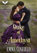 Duke of Amethyst (Dukes of Decadence #4)