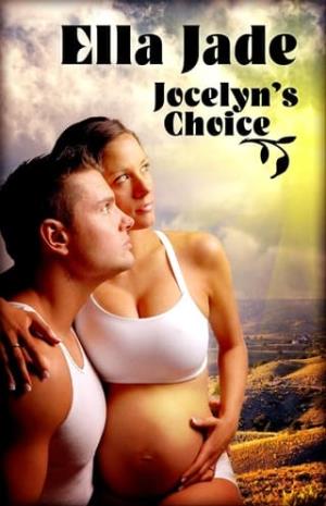 Jocelyn’s Choice