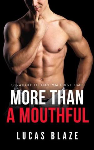 More Than a Mouthful (Straight College Jocks #11)