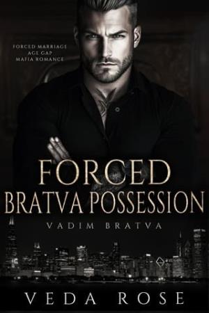 Forced Bratva Possession (Vadim Bratva #15)