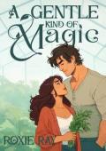 A Gentle Kind of Magic (The Healer and The Wolf)