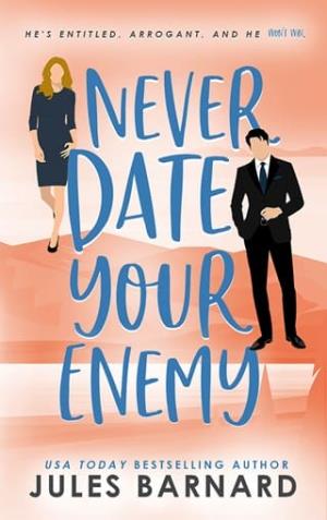 Never Date Your Enemy (Never Date #5)