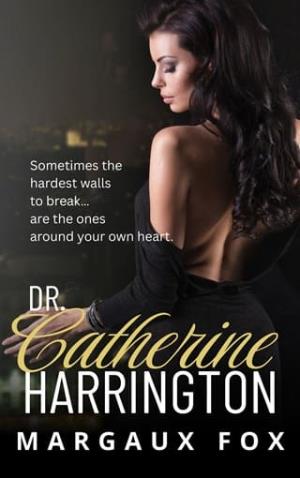 Dr. Catherine Harrington (The Harrington Surgeons #3)