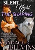 Silent Night: The Shaping (Silent Night #1)