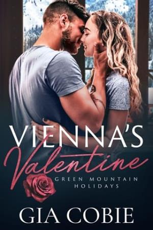 Vienna’s Valentine (Green Mountain Holidays #1)