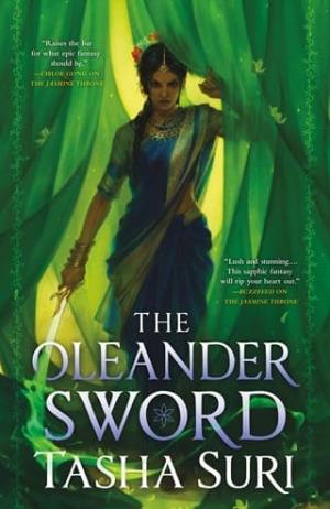 The Oleander Sword (The Burning Kingdoms #2)