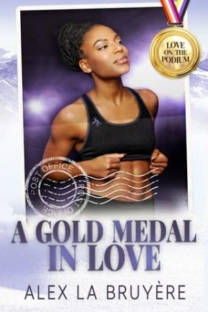 A Gold Medal in Love (Love On the Podium #4)