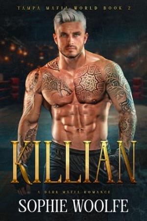 Killian (Tampa Mafia World #2)
