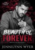 Beautiful Forever (Beautiful Sin #4)