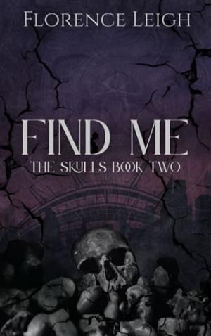 Find Me (The Skulls #2)