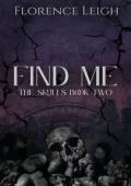 Find Me (The Skulls #2)