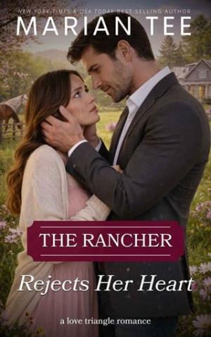 The Rancher Rejects Her Heart (Billionaires of Evergreen, Texas #13)