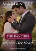 The Rancher Rejects Her Heart (Billionaires of Evergreen, Texas #13)