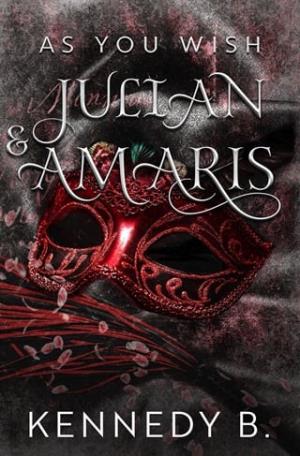 Julian & Amaris (As You Wish #2)