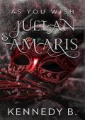 Julian & Amaris (As You Wish #2)