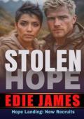 Stolen Hope (Hope Landing: New Recruits #6)