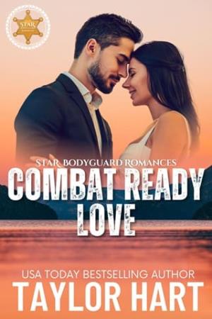 Combat Ready Love (Star Bodyguard Romances #2)