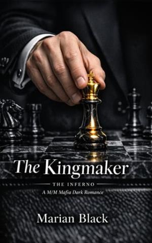 The Kingmaker (The Inferno #1)