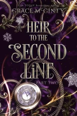 Heir To The Second Line, Part Two