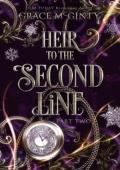 Heir To The Second Line, Part Two