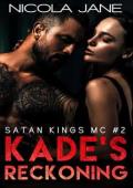 Kade’s Reckoning (The Satan Kings MC #2)