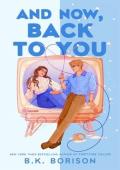 And Now, Back to You (Heartstrings #2)