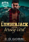 The Lumberjack and the Jersey Girl (Woodhaven Mountain Men #1)