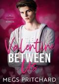 The Valentine Between Us