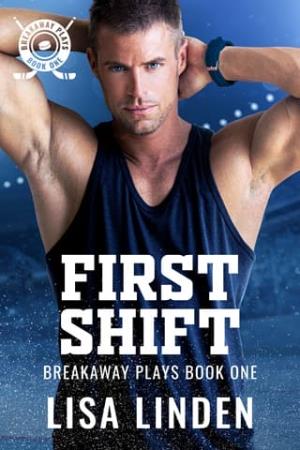 First Shift (Breakaway Plays #1)