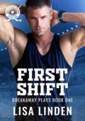 First Shift (Breakaway Plays #1)
