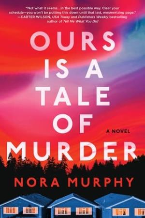 Ours Is a Tale of Murder