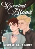 Sweetest Blood