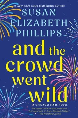 And the Crowd Went Wild (Chicago Stars #11)