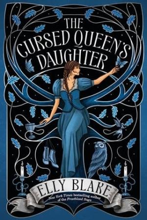 The Cursed Queen’s Daughter (Thirstwood #2)