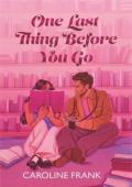 One Last Thing Before You Go