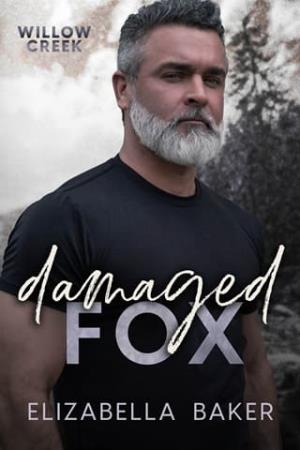 Damaged Fox (Willow Creek Security #7)
