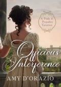 Officious Interference (Pride and Prejudice Variation)