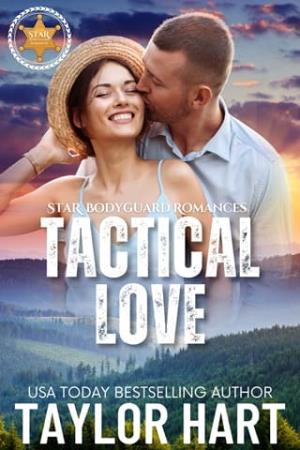 Tactical Love (Star Bodyguard Romances #1)