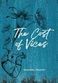 The Cost of Vices (Costly Decisions #1)