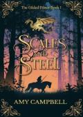 Scales and Steel (The Gilded Prince #1)