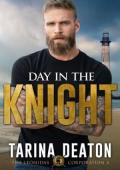 Day in the Knight (The Leonidas Corporation #4)