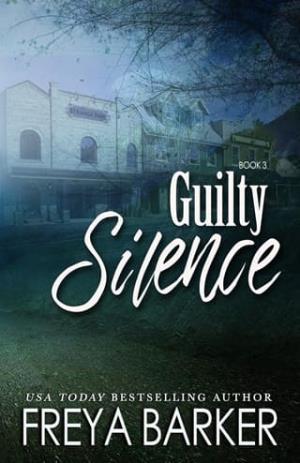 Guilty Silence (Silence #3)