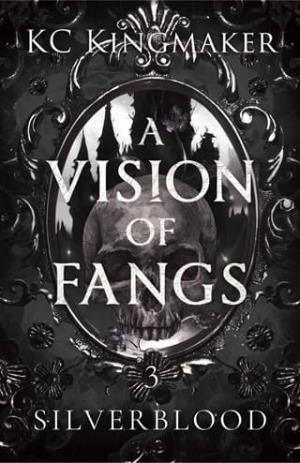 Silverblood (A Vision of Fangs #3)