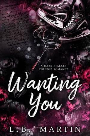 Wanting You (Only Have Eyes For You #2)