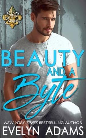 Beauty and a Byte (Saints and Sinners #3)