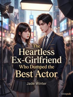 The Heartless Ex-Girlfriend Who Dumped the Best Actor