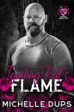 Igniting Red’s Flame (14 Days of Love and Lust Bikers & Mobsters)