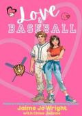 Love & Baseball