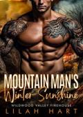 Mountain Man’s Winter Sunshine (Wildwood Valley Firehouse #6)